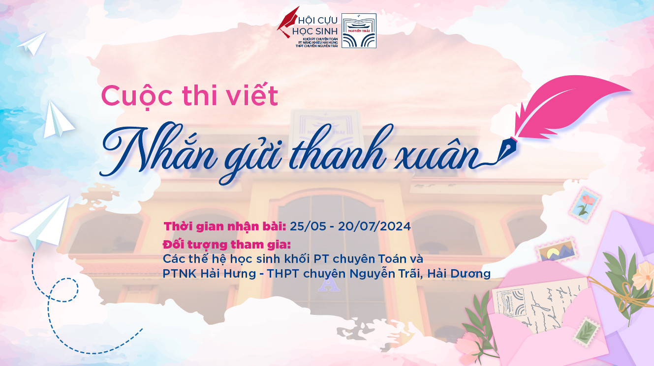 Phát động cuộc thi viết "Nhắn gửi thanh xuân" do Hội cựu học sinh tổ chức